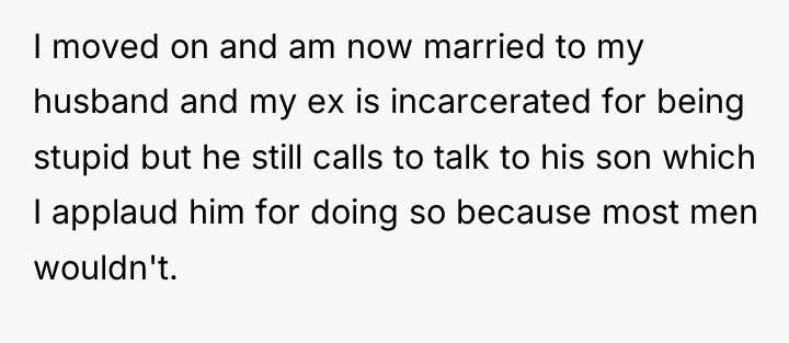 I moved on and am now married to my husband...