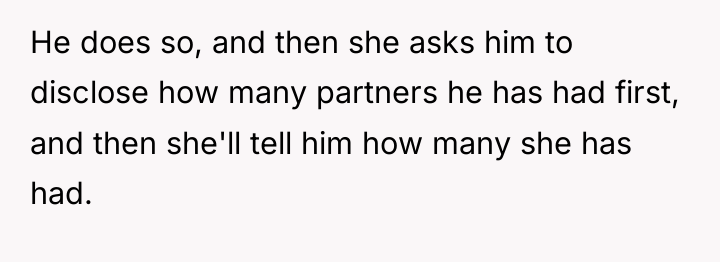 He does so, and then she asks him to disclose...
