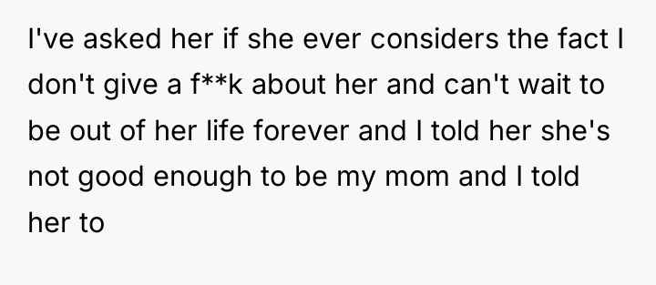 I've asked her if she ever considers the fact I...