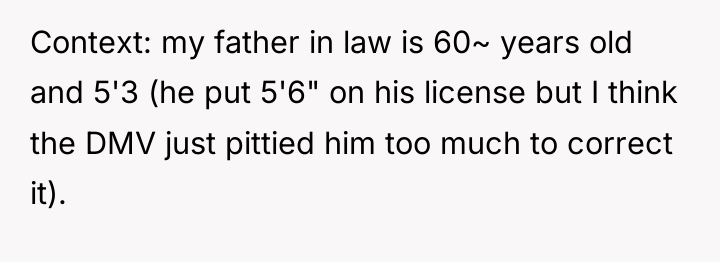 Context: my father in law is 60~ years old and...