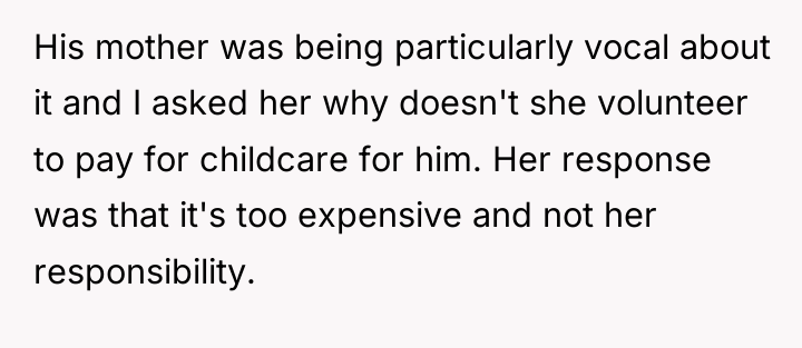 His mother was being particularly vocal about it and I...