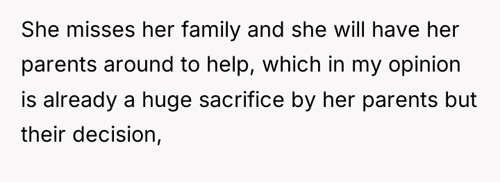 She misses her family and she will have her parents...