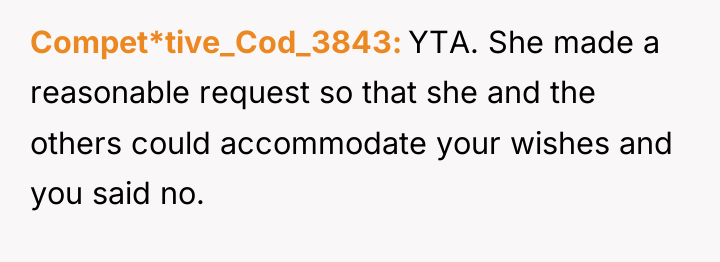 Compet*tive_Cod_3843 YTA. She made a reasonable request so that she...