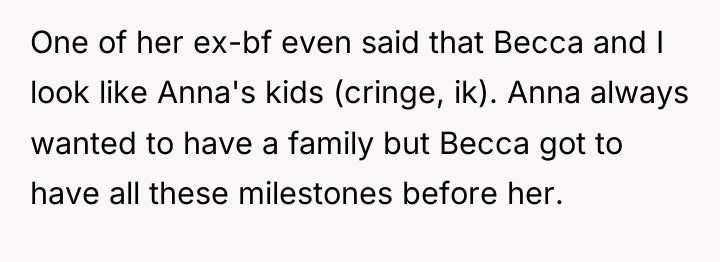 One of her ex-bf even said that Becca and I...