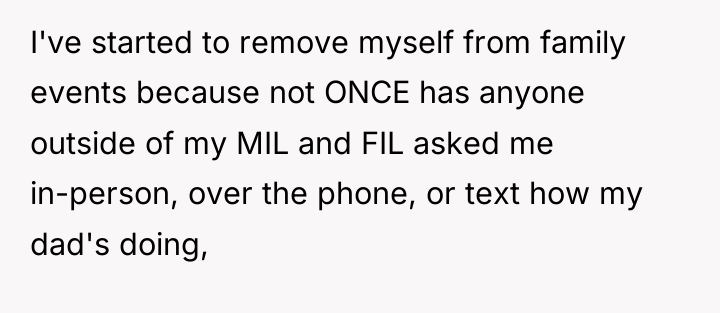 I've started to remove myself from family events because not...