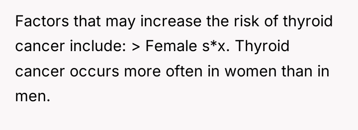 Factors that may increase the risk of thyroid cancer include:...