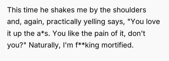 This time he shakes me by the shoulders and, again,...