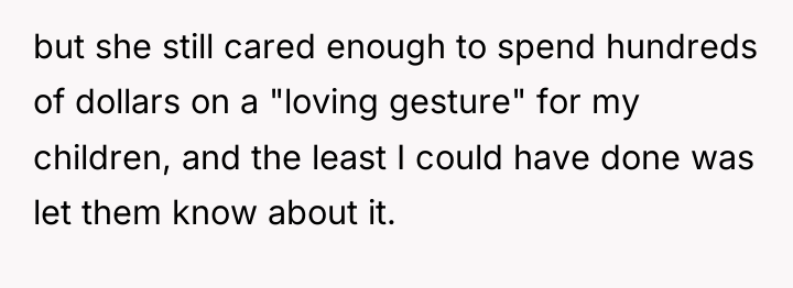 but she still cared enough to spend hundreds of dollars...