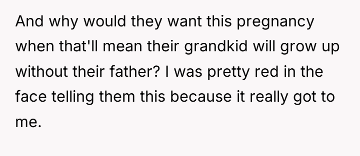 And why would they want this pregnancy when that'll mean...