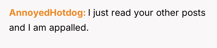 AnnoyedHotdog I just read your other posts and I am...