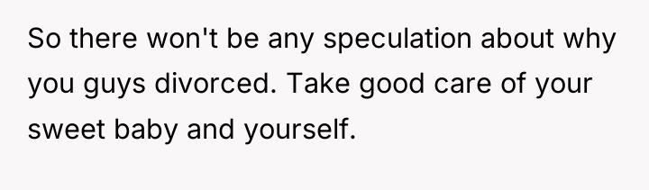 So there won't be any speculation about why you guys...