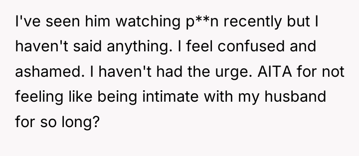 I've seen him watching p**n recently but I haven't said...