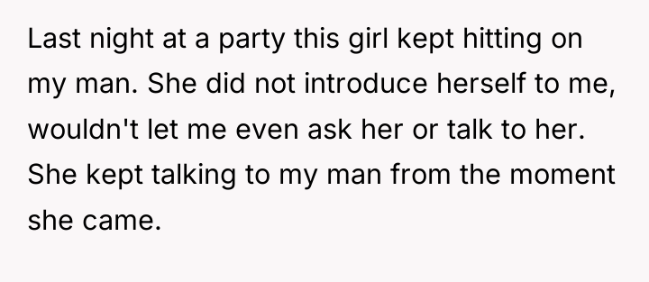 Last night at a party this girl kept hitting on...