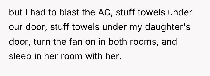 but I had to blast the AC, stuff towels under...