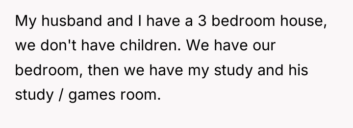 My husband and I have a 3 bedroom house, we...