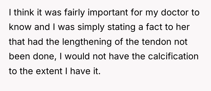 I think it was fairly important for my doctor to...