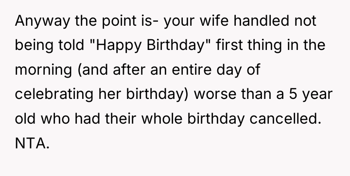 Anyway the point is- your wife handled not being told...