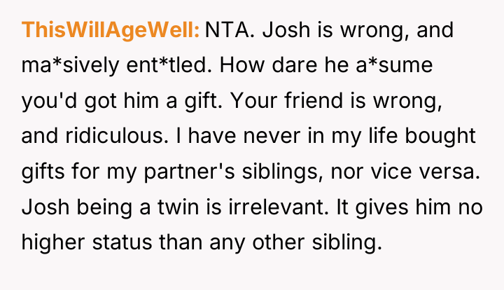 ThisWillAgeWell NTA. Josh is wrong, and ma*sively ent*tled. How dare...