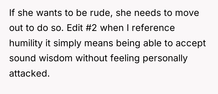 If she wants to be rude, she needs to move...