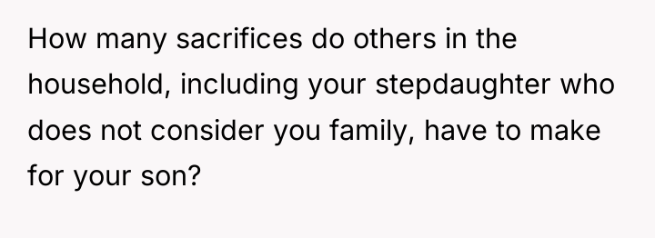 How many sacrifices do others in the household, including your...