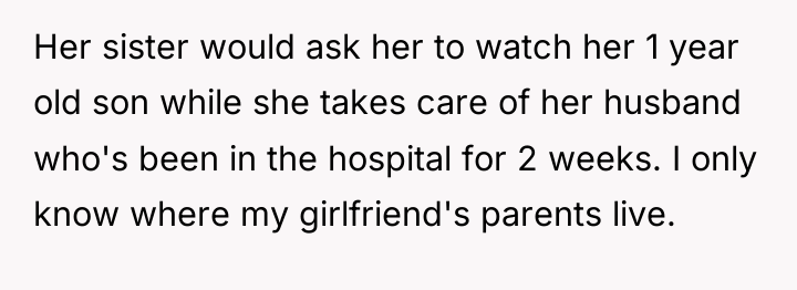 Her sister would ask her to watch her 1 year...