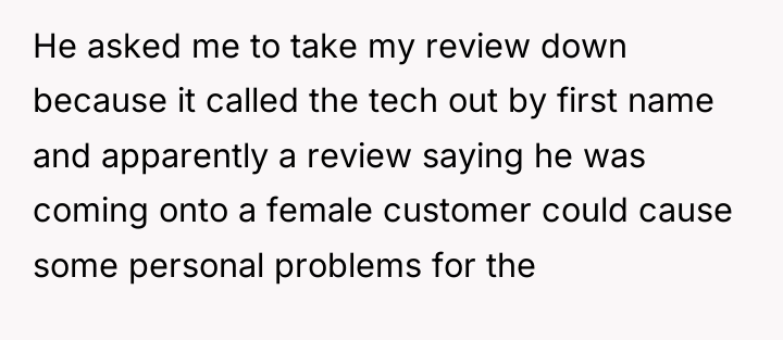 He asked me to take my review down because it...