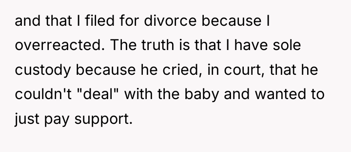 and that I filed for divorce because I overreacted. The...
