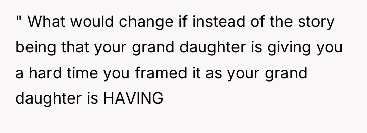 " What would change if instead of the story being...