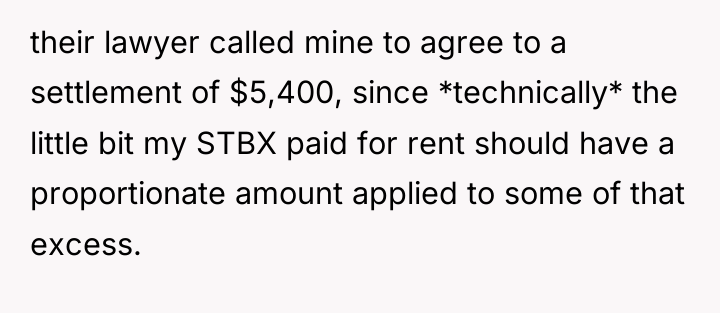 their lawyer called mine to agree to a settlement of...