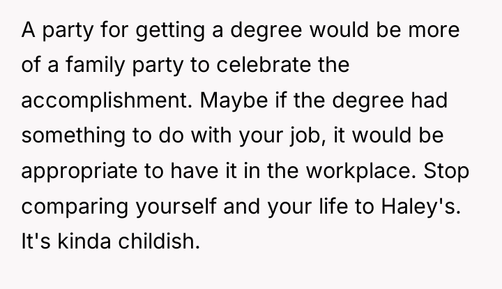A party for getting a degree would be more of...