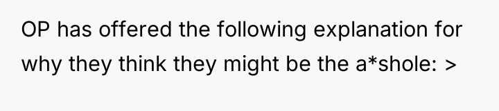 OP has offered the following explanation for why they think...