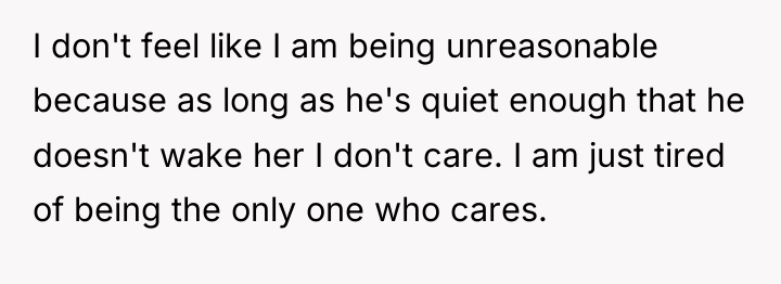 I don't feel like I am being unreasonable because as...