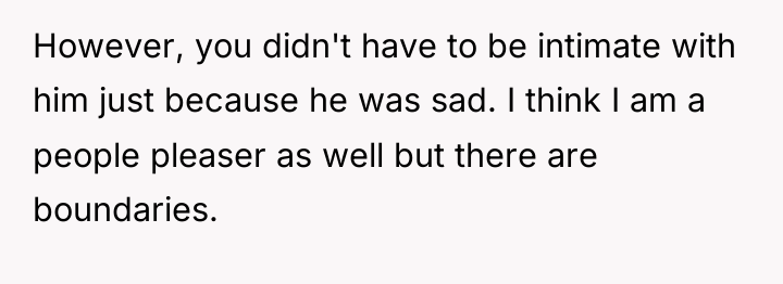 However, you didn't have to be intimate with him just...