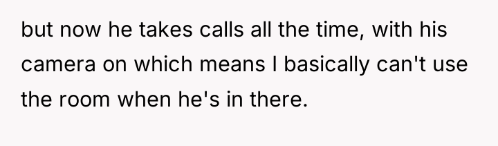 but now he takes calls all the time, with his...