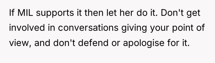If MIL supports it then let her do it. Don't...