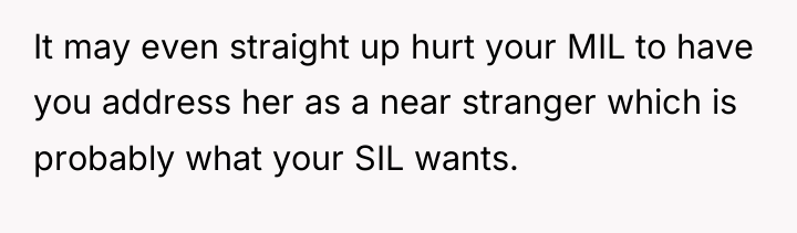 It may even straight up hurt your MIL to have...
