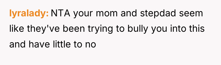lyralady NTA your mom and stepdad seem like they've been...