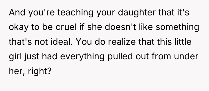 And you're teaching your daughter that it's okay to be...