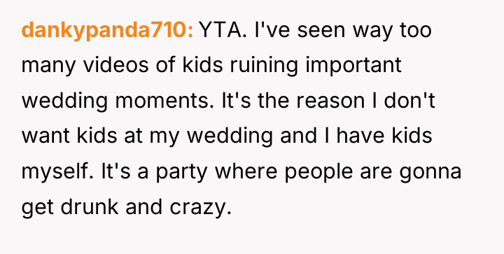 dankypanda710 YTA. I've seen way too many videos of kids...