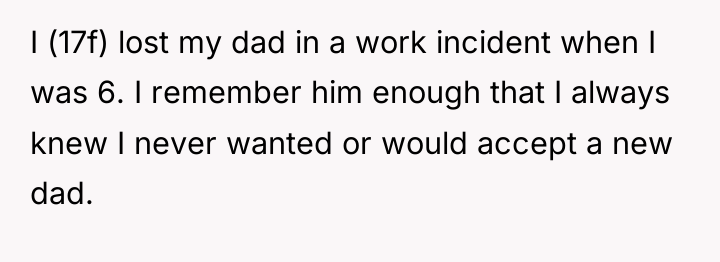 I (17f) lost my dad in a work incident when...