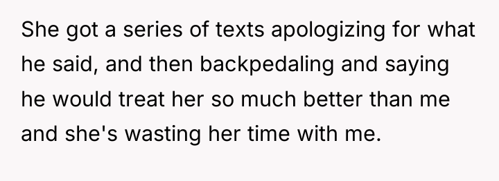 She got a series of texts apologizing for what he...