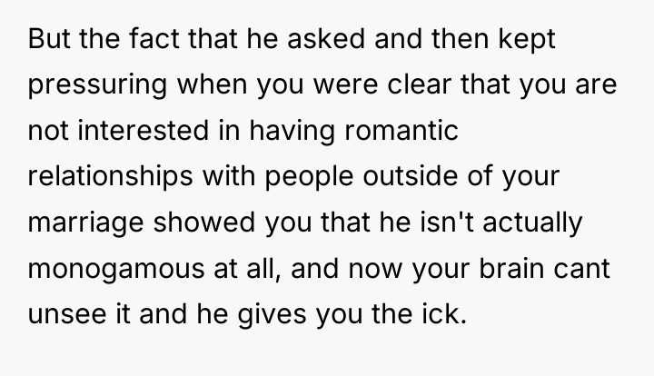 But the fact that he asked and then kept pressuring...