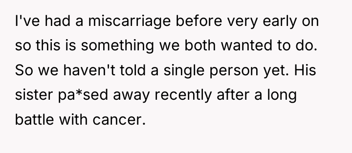 I've had a miscarriage before very early on so this...