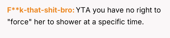 F**k-that-shit-bro YTA you have no right to "force" her to...