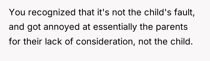 You recognized that it's not the child's fault, and got...