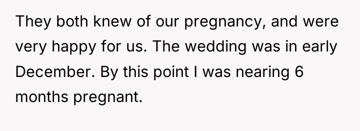 They both knew of our pregnancy, and were very happy...