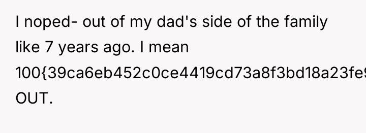 I noped- out of my dad's side of the family...