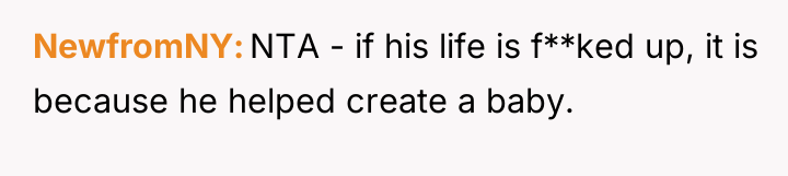 NewfromNY NTA - if his life is f**ked up, it...