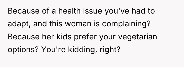 Because of a health issue you've had to adapt, and...