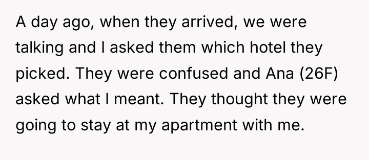 A day ago, when they arrived, we were talking and...